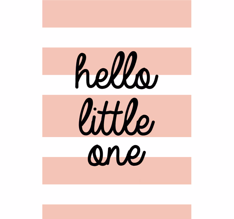 hello little one rolo zavesa z besedilom - TenStickers