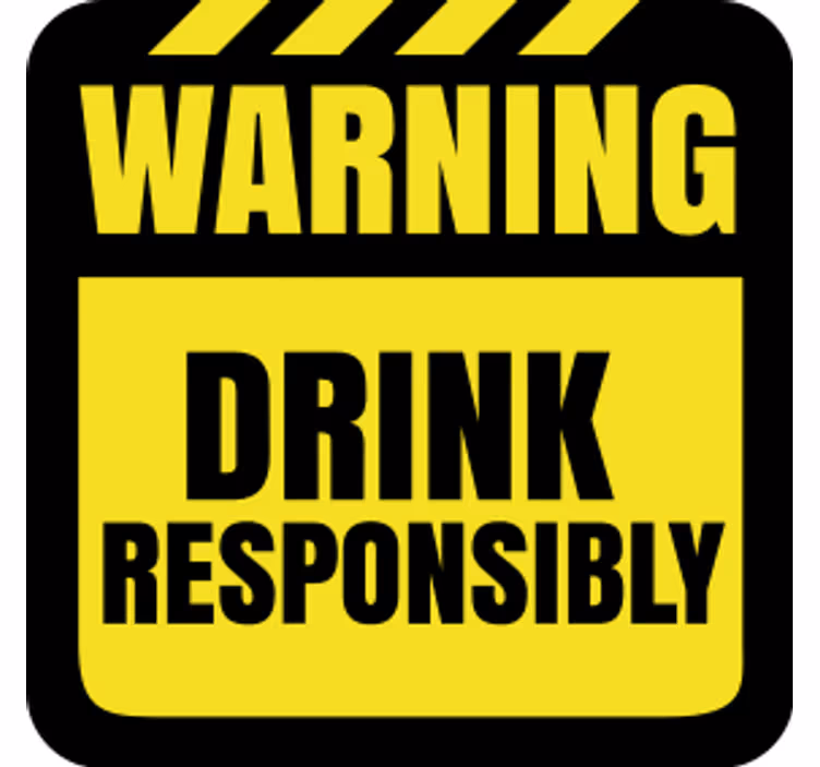 Caution drink reminder podstavek za kozarce - TenStickers
