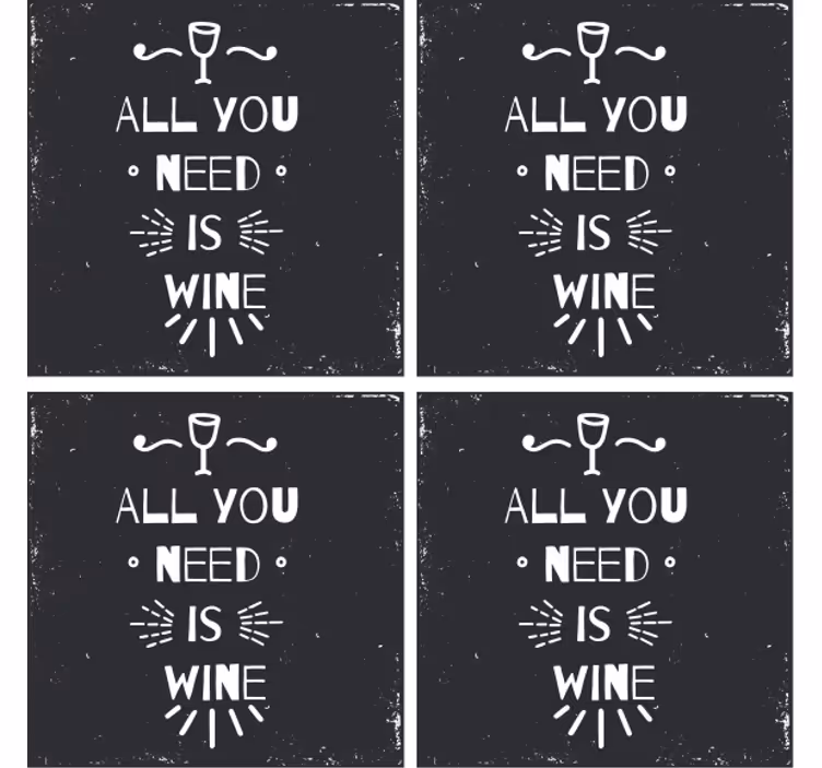 Wine necessity quote podstavek za kozarce s citati - TenStickers