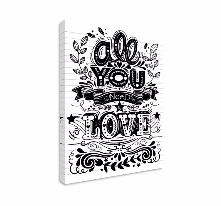 All you need platno s citatom za notranjo opremo - TenStickers