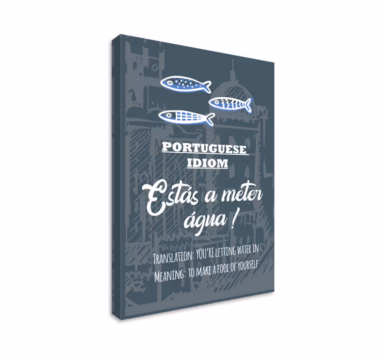 Portugalski rek prevod idiot platno - TenStickers