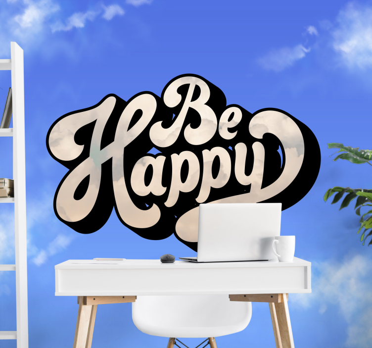 Be happy fototapeta s citati za veselje - TenStickers