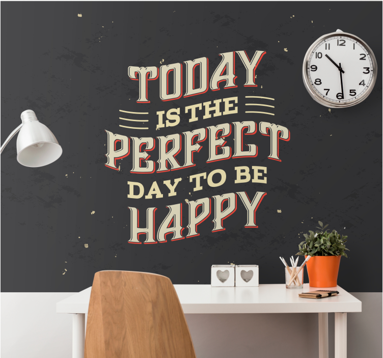 Perfect day to be happy fototapeta s citati - TenStickers