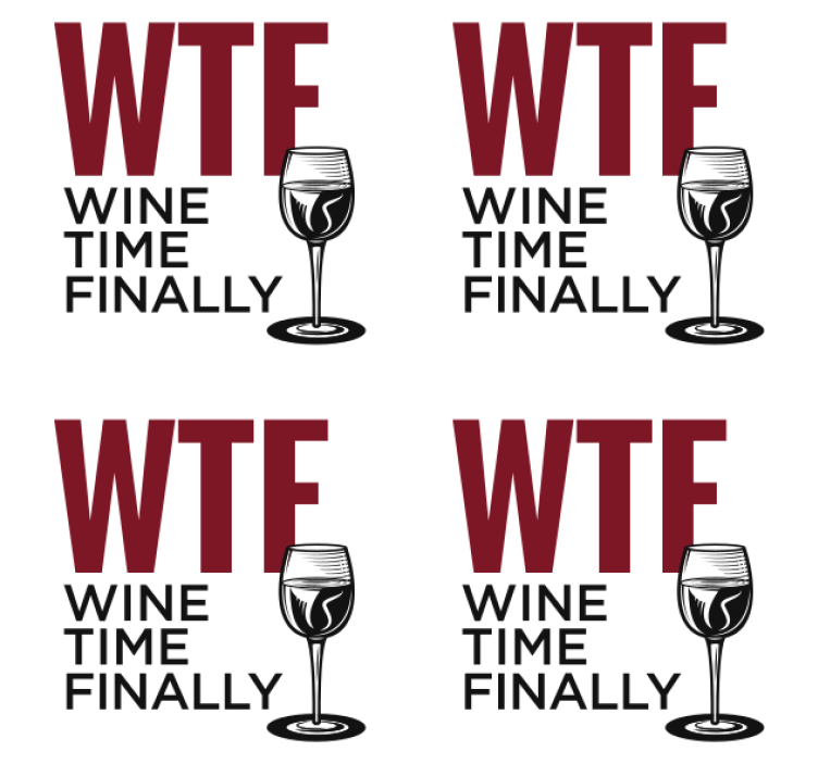 Wtf wine time podstavek za kozarce s citati - TenStickers
