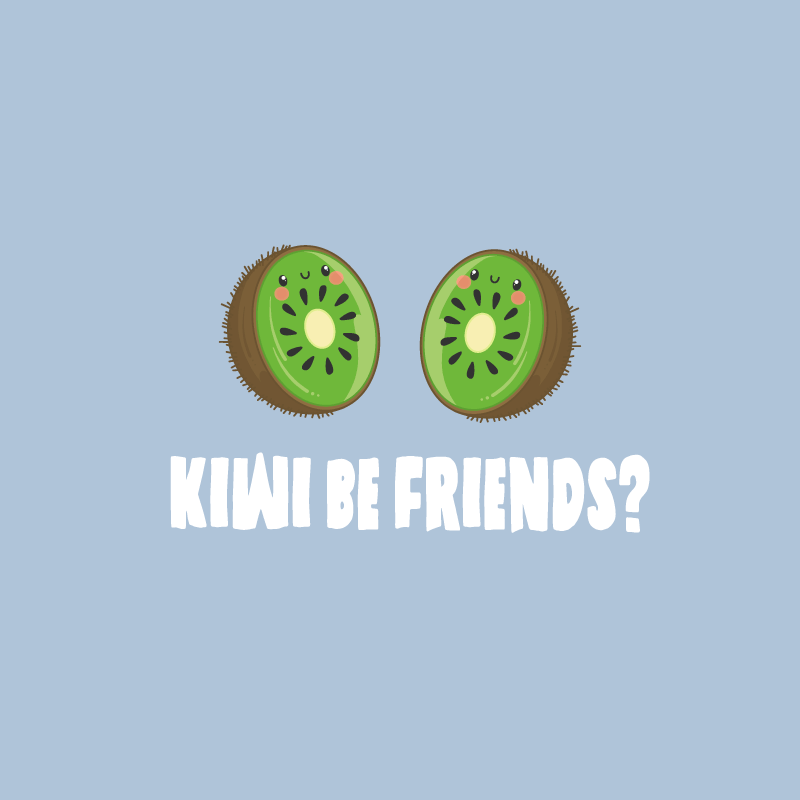Funny quote with kiwis plakat za kuhinjo - TenStickers