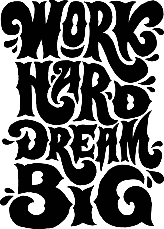 Work hard dream big pisarniški plakat - TenStickers