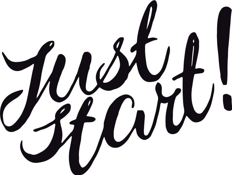Just start pisarniški plakat - TenStickers
