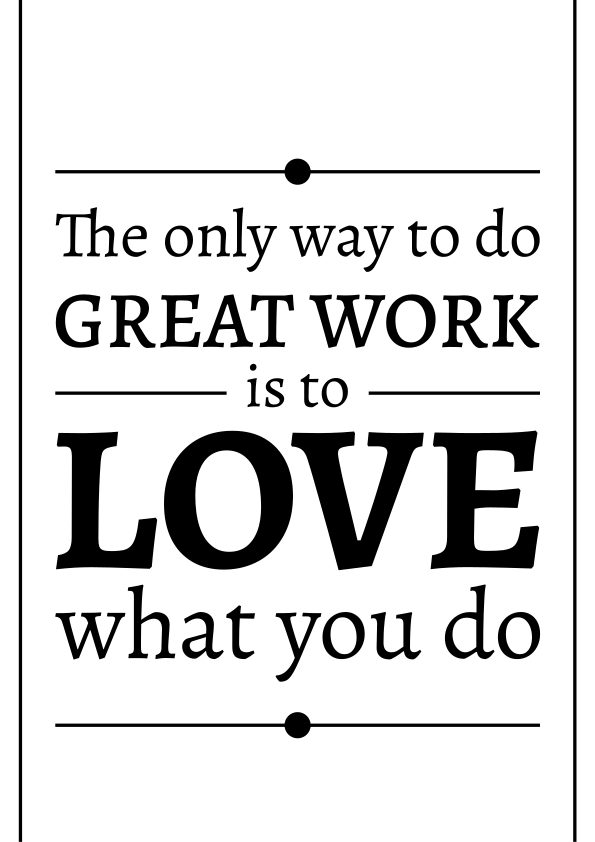 Estor love what you do pisarniški plakat - TenStickers