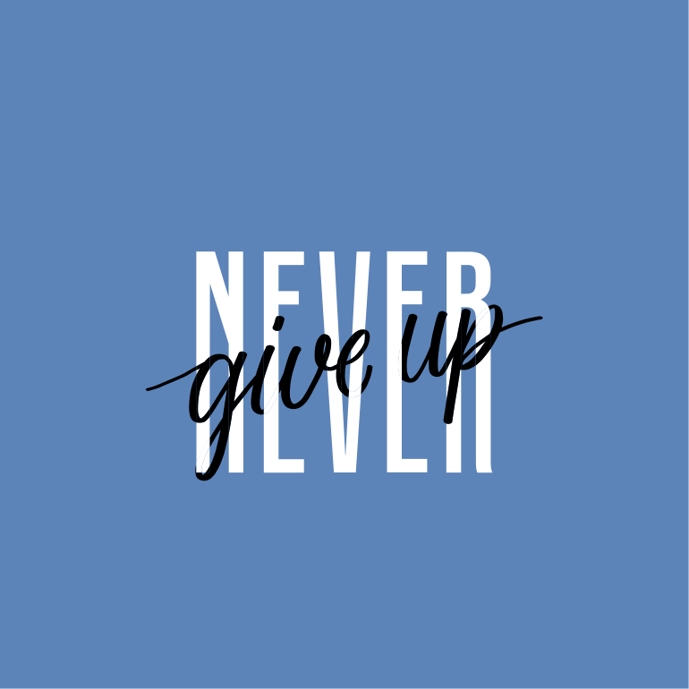 Quote never give up dnevniški plakat - TenStickers