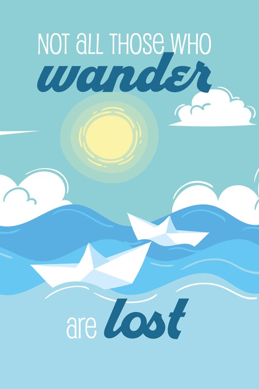 Wander lost quote sunshine plakat s stavki - TenStickers