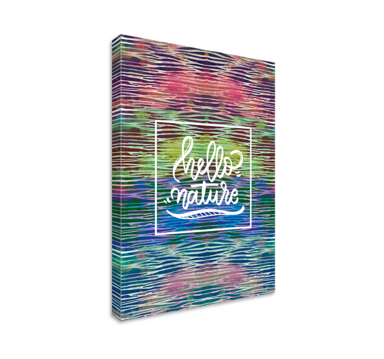 Hello nature platno s citatom za notranjo opremo - TenStickers