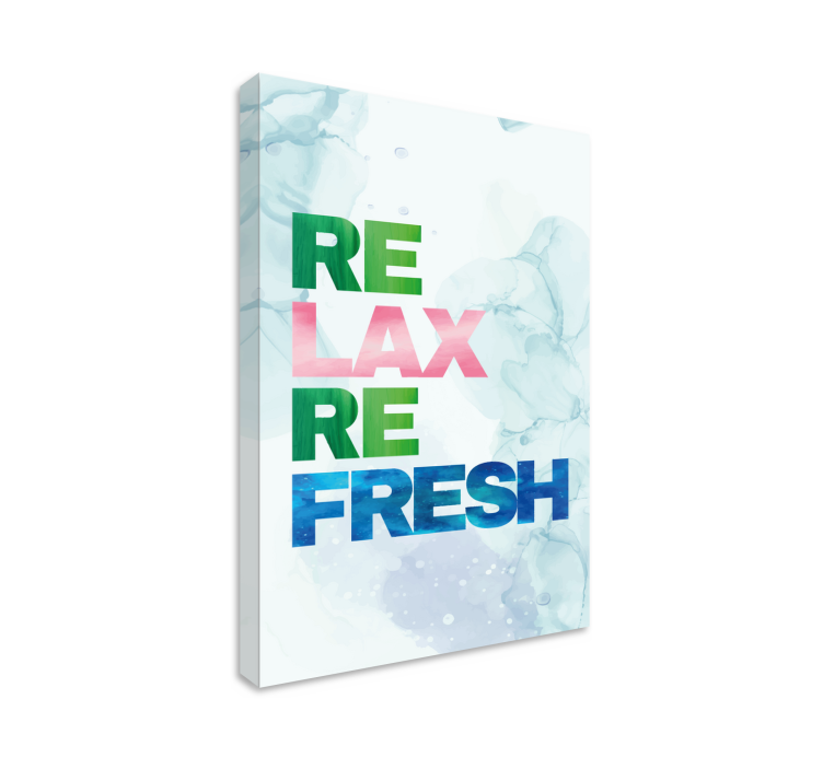 Relax refresh inspiration platno z motivacijskim citatom - TenStickers