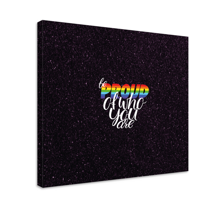 Be proud statement platno za notranjo opremo - TenStickers