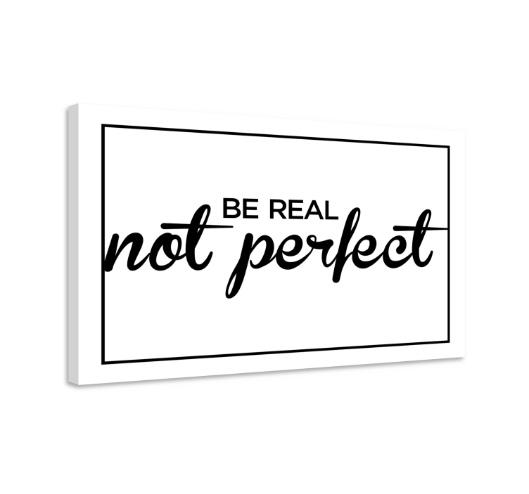 Be real message platno s citatom za notranjo opremo - TenStickers