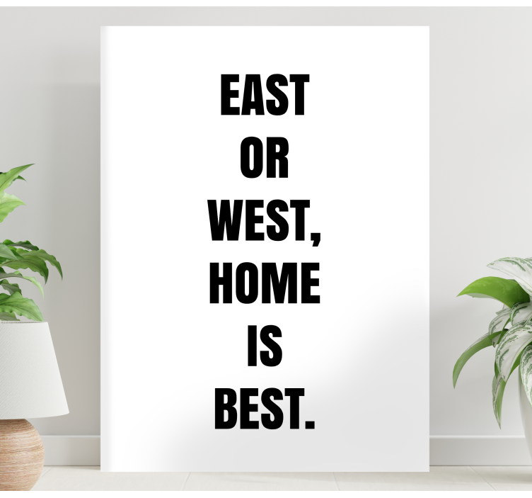 Home is best platno s citatom za notranjo opremo - TenStickers