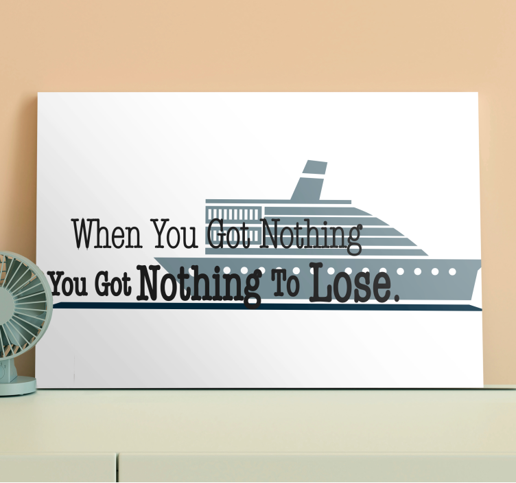 Inspirational nautical saying platno za notranjo opremo - TenStickers