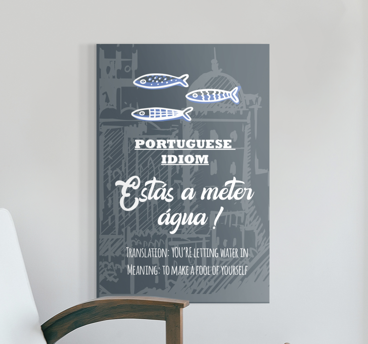 Portugalski rek prevod idiot platno - TenStickers