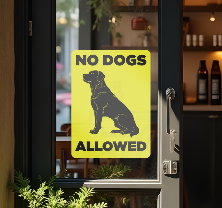 no dogs allowed nalepka za izložbe - TenStickers