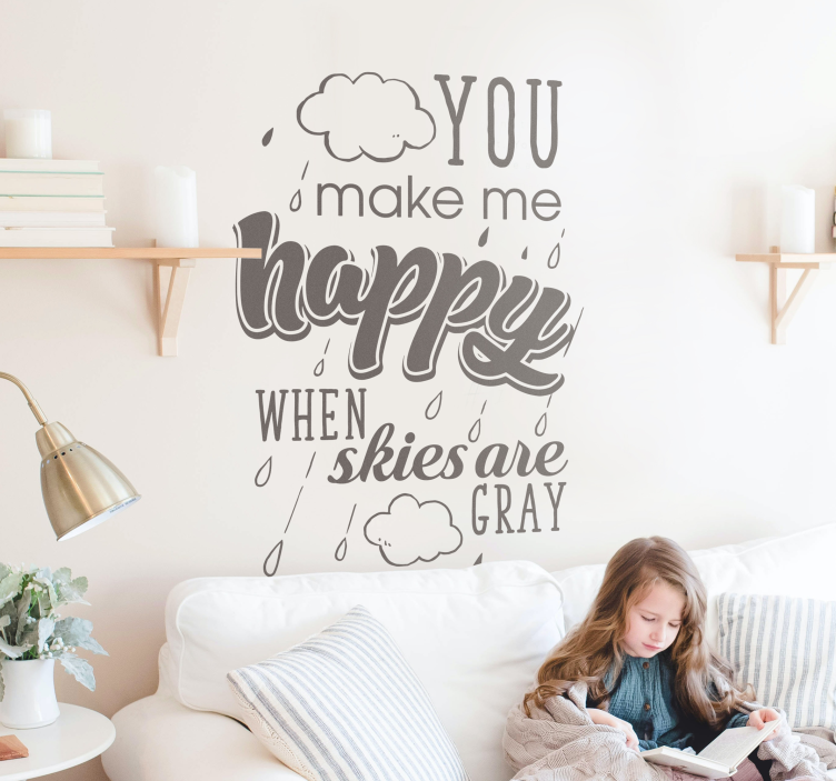 You make me happy besedilna nalepka - TenStickers