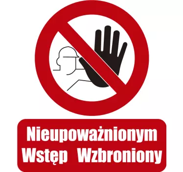 Nalepka za prepovedan vstop - TenStickers