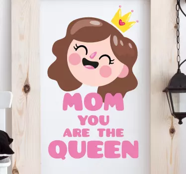 Mama ti si nalepka kraljice sten - TenStickers