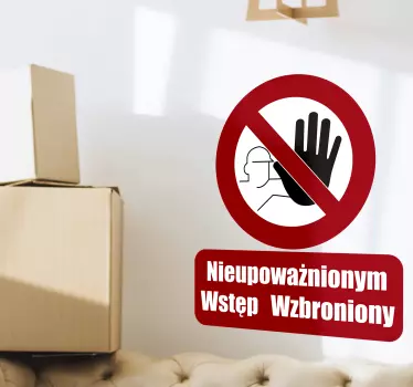 Nalepka za prepovedan vstop - TenStickers