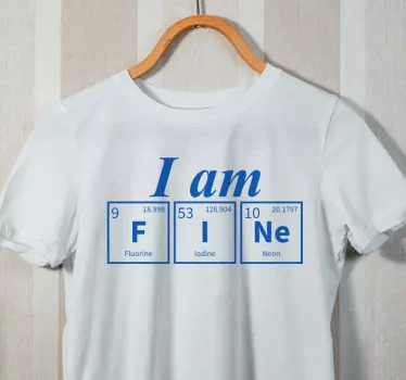 Majica i am fine statement - TenStickers