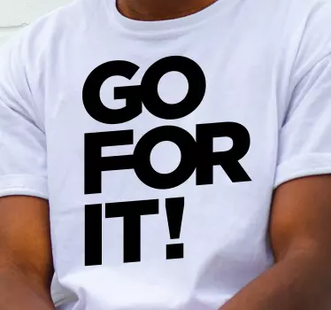 Motivational message wear majica - TenStickers